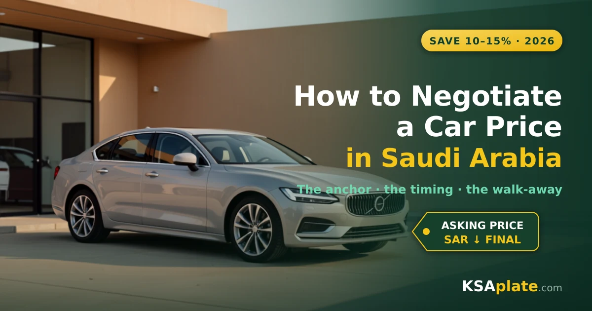 How to Negotiate a Car Price in Saudi Arabia (2026)